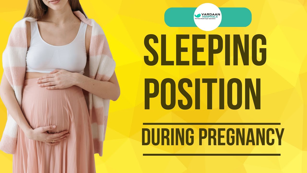 Sleeping Position During Pregnancy ! Sleeping position ! Vardaan