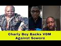 Charly Boy Just CONFIRMED VDM’s Claims on Sowore; This Changes Everything
