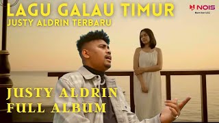 JUSTY ALDRIN - Seng Bisa Jauh | Lagu Pop Dari Timur | Full Album Terbaru
