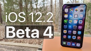iOS 12.2 Beta 4 - What