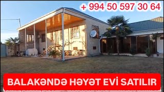 1445 Balakən Həyət Evi Satılır 5 Sot Ilə. Qiyməti 105 000 Azn.