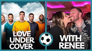Love Undercover Reunion w/ Renee Ash: Breakup with Jamie, True Love & Truth Behind Drama Content