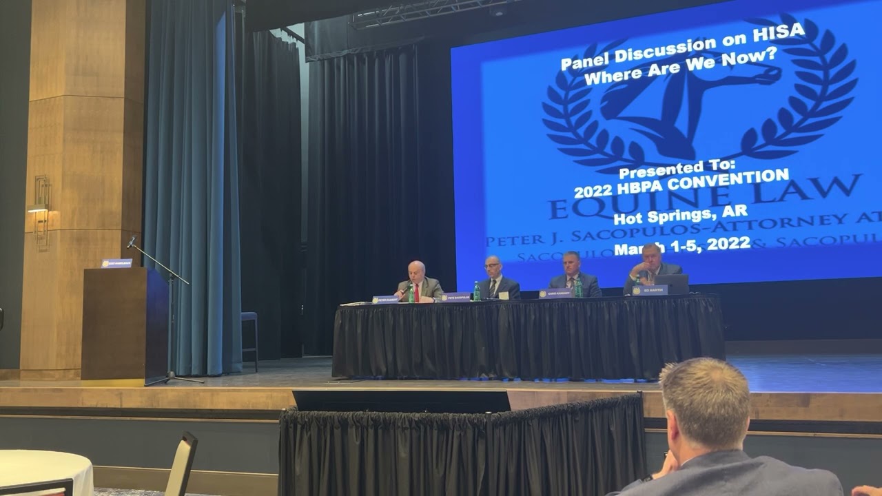 2022 National HBPA Conference:  HISA - Where Are We Now?