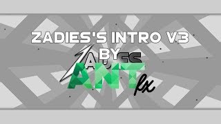 [#119] Zadies's Intro V4 by AntFX | 1080p/60fps Download in Desc. (for Zadies) | (Blender Only)