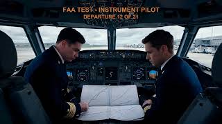 FAA TEST - INSTRUMENT PILOT - DEPARTURE Q4644, Q4270-1, Q4417, Q4419, Q4638 (12-21)