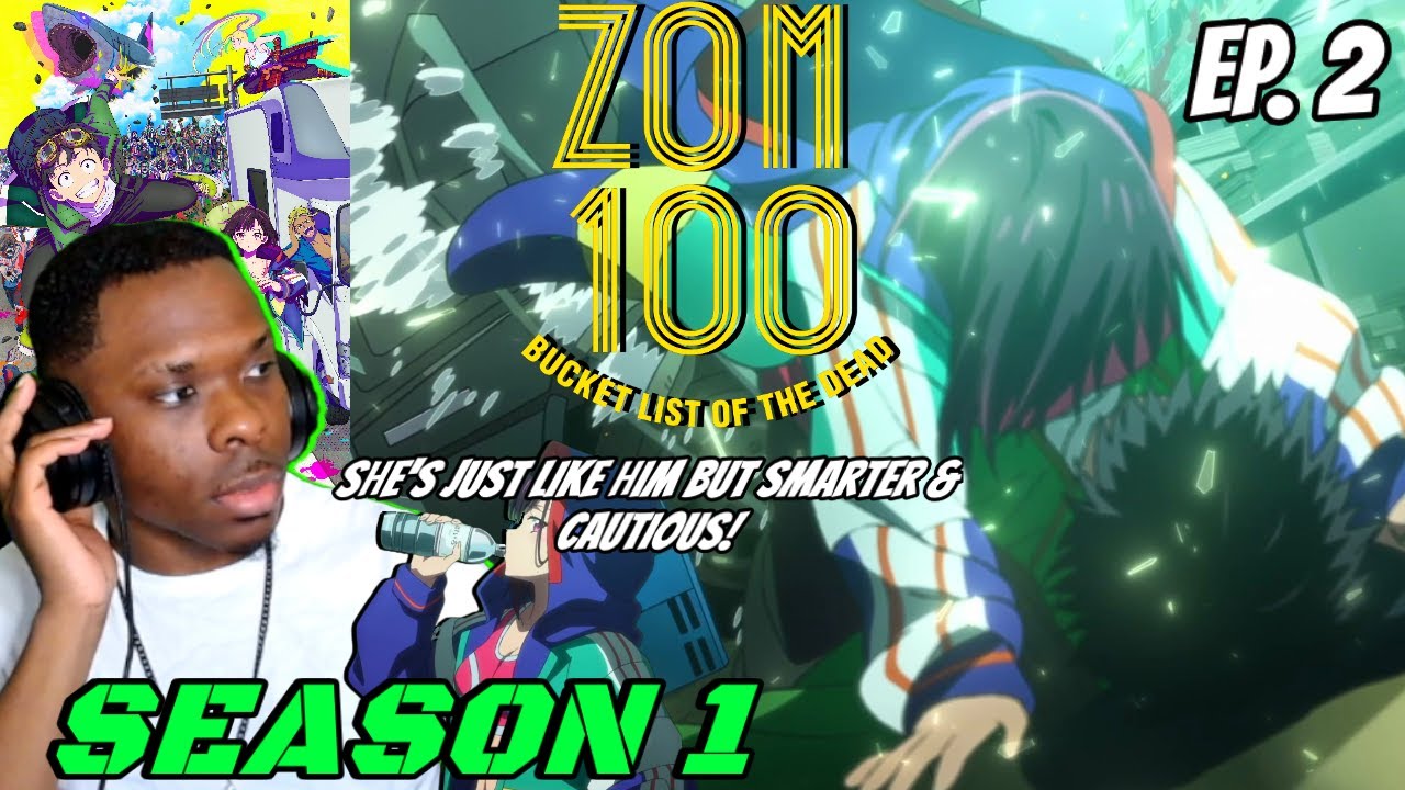 HE TRIED TO GET THE DIGITS!!! - ZOM 100 BUCKET LIST OF THE DEAD: Episode 2 Reaction!!!!