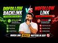 Dofollow Backlink VS Nofollow Backlink | Which One is Better for SEO? | 15