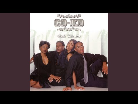 Co-Ed — Roll Wit Me