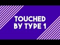 Touched by Type 1 2018 Conference