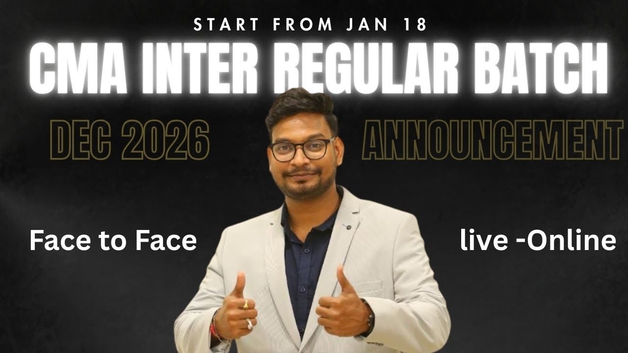 CMA INTER | REGULAR BATCH | DEC 2026 EXAMS | CMA BHANU VEMENDRA SIR ...