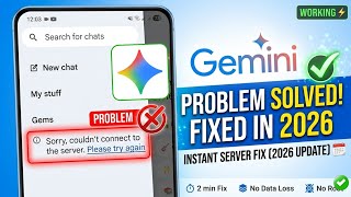 Gemini App Couldn't Connect to Server Fix (2026) | Gemini Not Working Problem Solved