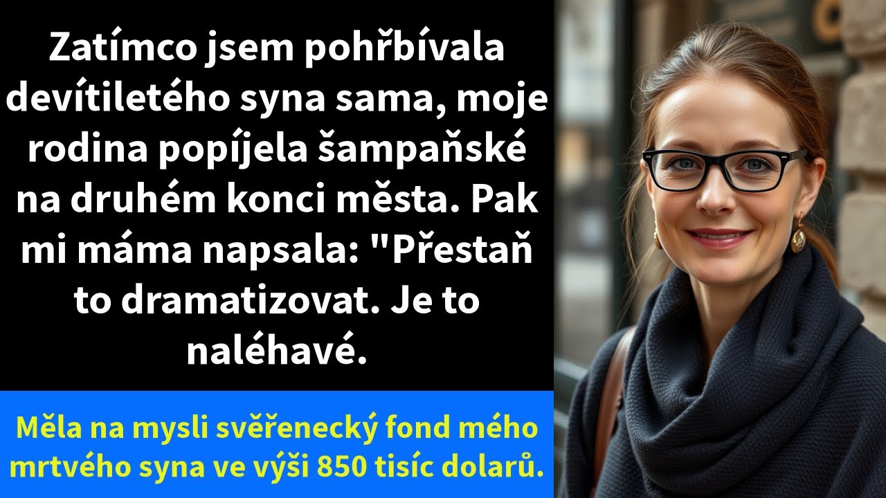 Zatímco jsem pohřbívala devítiletého syna sama, moje rodina popíjela šampaňské na druhém konci