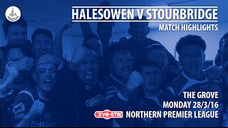 HIGHLIGHTS | Halesowen 2-0 Stourbridge [28/3/16]