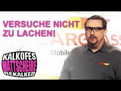 CARGLASS repairs, CARGLASS SMASHES IT! TRY NOT TO LAUGH! | KALKOFES MATTSCHEIBE | KalkTV