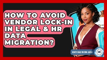 How To Avoid Vendor Lock-in In Legal & HR Data Migration? - Legal And HR SaaS Stack