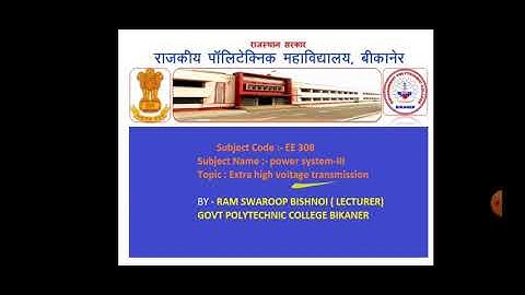 EE-308 |  POWER SYSTEM-III  |  EXTRA HIGH VOLTAGE TRANSMISSION  by   RS BISHNOI,  GPC Bikaner
