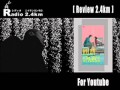 Radio2.4km@youtube No.239 review vol.1 [ ルビー・スパークス ]