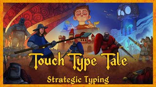 TOUCH TYPE TALE Gameplay | CONTROL YOUR TROOPS WITH TYPING