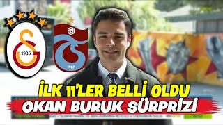 Galatasaray - Trabzonspor Maçı Öncesi İlk 11Ler Belli Oldu L Galatasaray