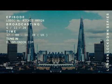 Lodic w/ Ritchie Haydn (London Lockdown Special) - 06.11.20