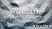 Roblox Bypassed Audios 2019 Roblox New Bypassed Audios 2019 Youtube - more 2019 roblox bypassed song idspatched youtube