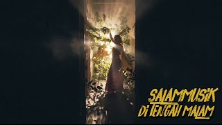 Salammusik - Di Tengah Malam [ ]