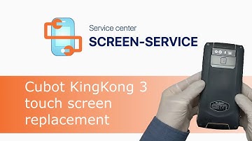 Cubot KingKong 3 touch screen replacement