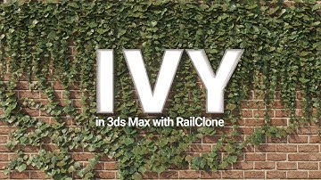 How to Model Ivy in 3ds Max with RailClone