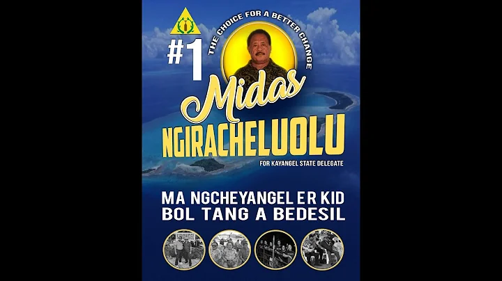 Candidate Midas Ngiracheluolu for Kayangel State D...