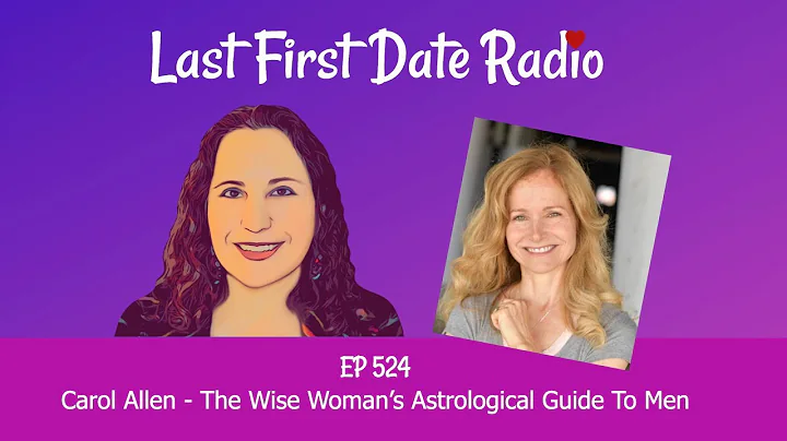 The Wise Womans Astrological Guide To Men ft Carol...