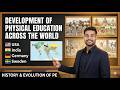 Development of Physical Education Across the World | USA, India, Germany &amp; Sweden