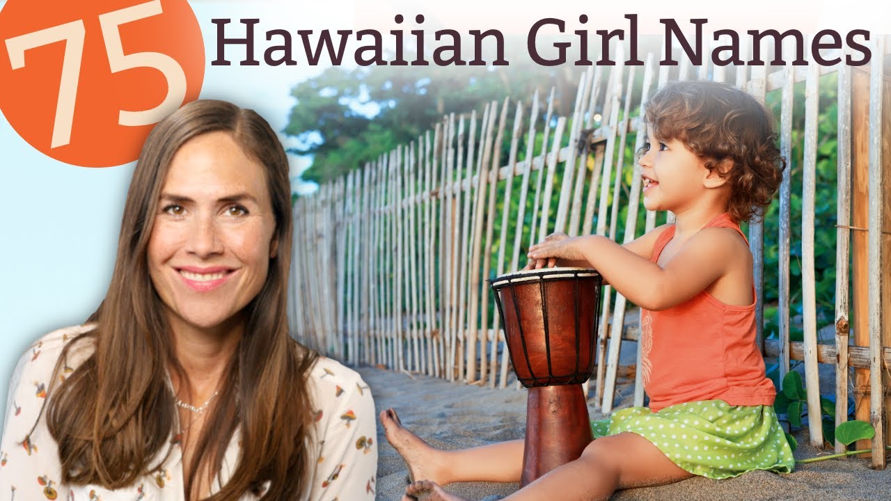 75 Hawaiian Girl Names Thatll Transport You to the Tropics   NAMES  MEANINGS