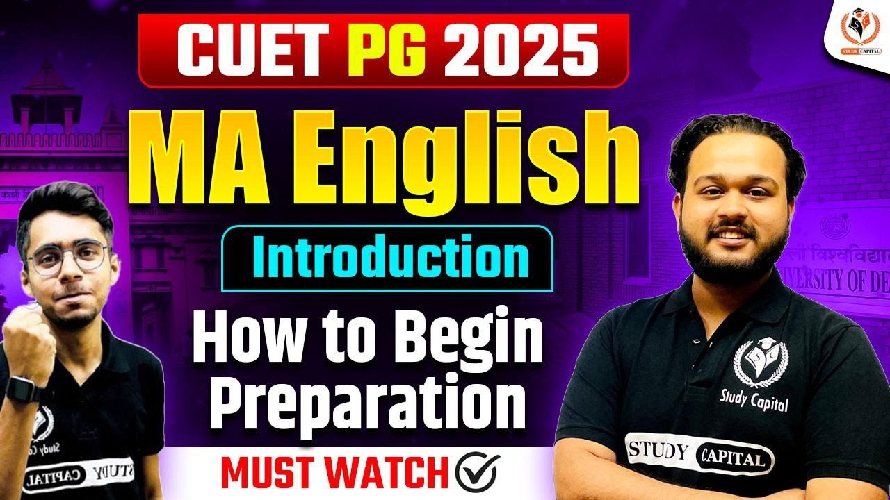 CUET PG 2025 MA English Class | How to begin Preparation | Important ...