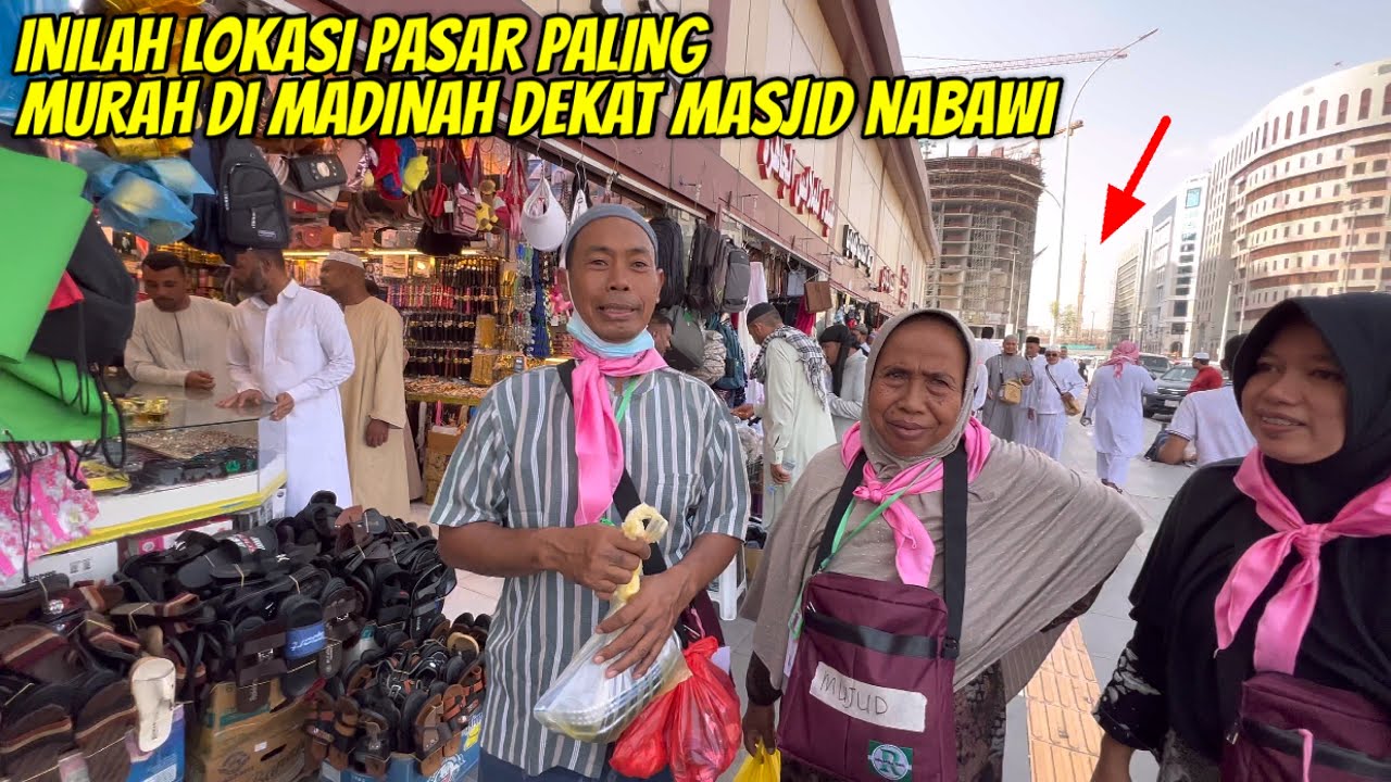 LOKASI PASAR PALING MURAH DI MADINAH