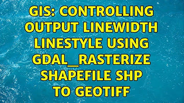 GIS: Controlling output linewidth linestyle using gdal_rasterize shapefile shp to Geotiff