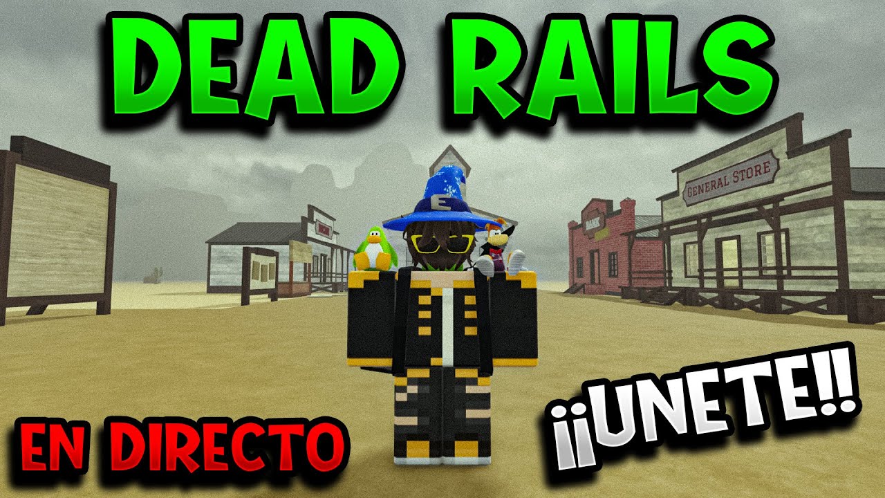 DIRECTO de DEAD RAILS!! CUANDO NUEVA ACTUALIZACIÓN de RIELES MUERTOS ...