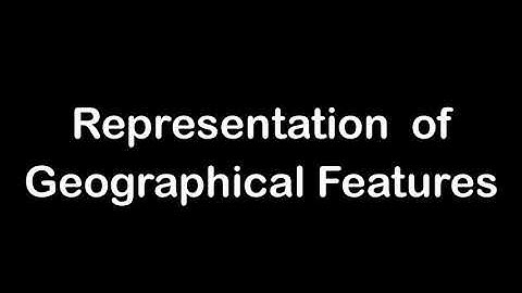 Representation of Geographical features , Part - 1  , Class 8