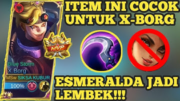 CARA MUDAH KILL ESMERALDA PAKAI ITEM INI | BUILD X-BORG TERSAKIT 2022 | GAMEPLAY X-BORG TOP GLOBAL