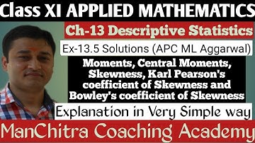 Part-I•Ex-13.5 Solutions•Q.1 to Q.13•Ch-13 Descriptive Statistics•APC ML Aggarwal•XI Applied Maths