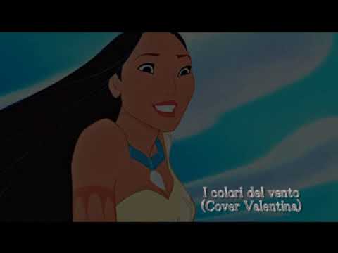 I Colori Del Vento Pocahontas Colors Of The Wind Italian Version Cover Valentina