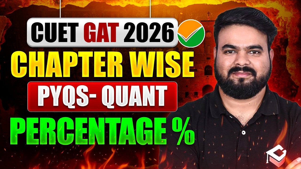 CUET GAT 2026 Quant PYQs | Percentage | Complete Concept + Tricks 🔥 ...