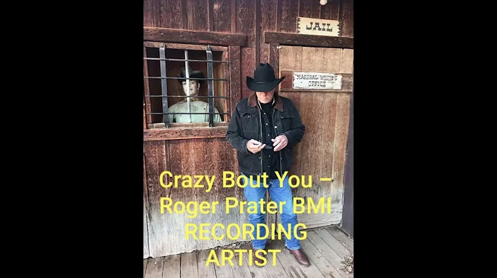 Crazy About You - Roger Prater (BMI RECORDING ARTI...