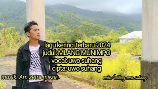 lagu kerinci terbaru 2024: MALANG MUNIMPO:vocal/cipta: uwo suhang/musik: zetra mirza