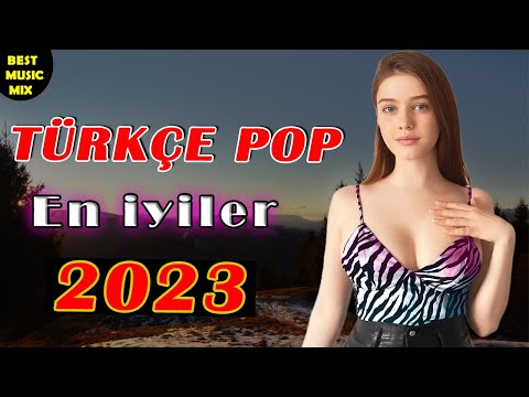 TÜRKÇE POP REMİX ŞARKILAR 2023 🔥 Türkçe Pop En İyiler 2023 💃 Türkiye Ağustos 2023