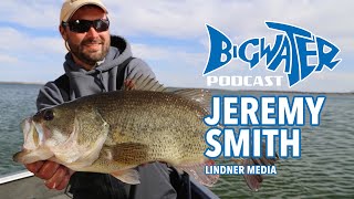 Squirrel Pillow Anyone? Jeremy Smith , Lindner Media | Bigwater Fishing Podcast #73