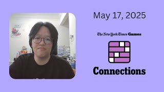 NYT Connections No. 706 | May 17, 2025