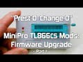 #07 "Prest-O Change-O" MiniPro TL866 Mods — Part 1: Upgrade FW from CS to A