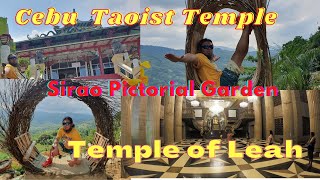 TRIP TO CEBU TAOIST TEMPLE, SIRAO PICTORIAL GARDEN & TEMPLE OF LEAH