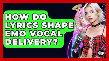 How Do Lyrics Shape Emo Vocal Delivery? - Alt Scene Guru