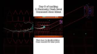 Day 3 of making a geometry dash level.